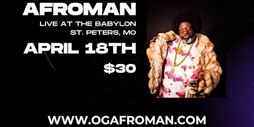 Image principale de Afroman LIVE in St. Peters, MO