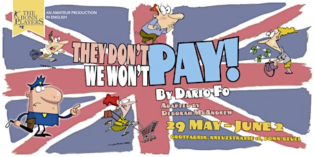 They Don’t Pay! We Won’t Pay! By Dario Fo, adapted by Deborah McAndrew