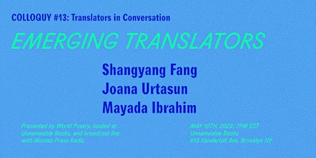 Colloquy #13: Emerging Translators