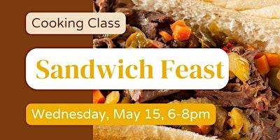 Sandwich Feast Cooking Class primary image