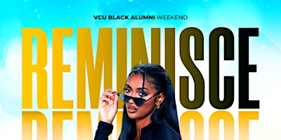 Reminisce Day Party : VCU Black Alumni Weekend primary image