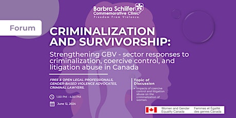 Criminalization and Survivorship Forum