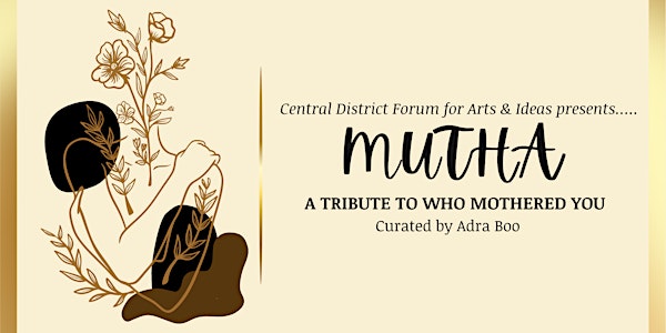 MUTHA: A Tribute to Who Mothered You