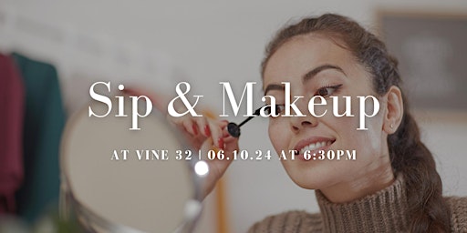 Sip & Makeup primary image