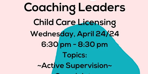 Imagen principal de Coaching Leaders with Child Care Licensing