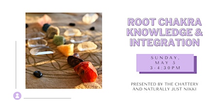 Root Chakra Knowledge & Integration - IN-PERSON CLASS