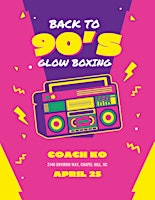 Imagem principal do evento Back to the 90s Glow Boxing