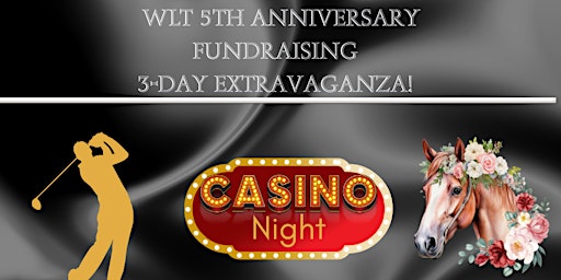 Imagen principal de WLT 5th Anniversary Fundraising 3-Day Event