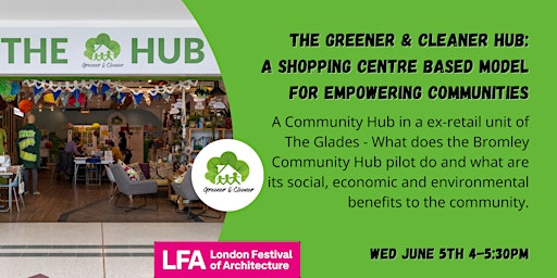 Imagem principal do evento Greener & Cleaner Hub: A Shopping Centre Model for Empowering Communities