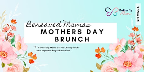 Bereaved Mamas  - Mother's Day Brunch + Walk