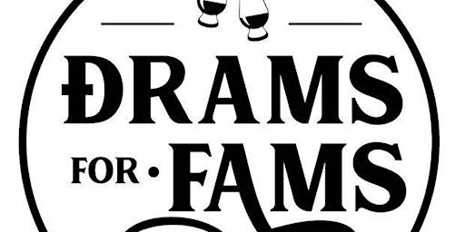 Primaire afbeelding van Drams for Fams Ontario, Hosted by Single Malt Mack