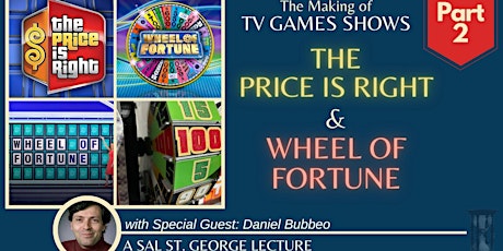 PART 2: The Making of Price is Right & Wheel of Fortune with Dan Bubbeo!