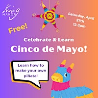 Primaire afbeelding van Celebrate & Learn: Cinco de Mayo!