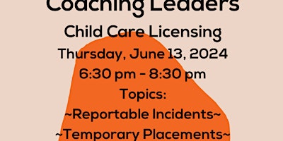 Imagem principal do evento Coaching Leaders with Child Care Licensing
