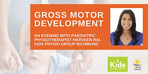 Gross Motor Development Talk with a Pediatric Physiotherapist primary image