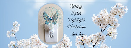 Spring Resin Nightlight Workshop at Moonstone Art Studio primary image