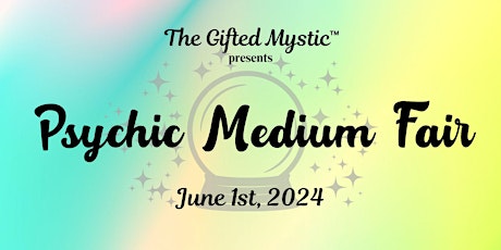Psychic-Medium Fair (June)