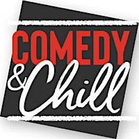 Comedy+%26+Chill