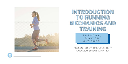 Imagem principal do evento Introduction to Running Mechanics and Training - IN-PERSON CLASS