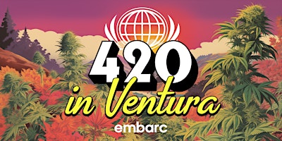 Image principale de Embarc Ventura 4/20 Party - Deals, Doorbusters, & More