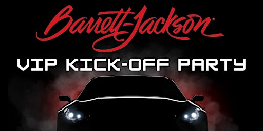 Imagem principal do evento Barrett-Jackson VIP Kick-Off Party