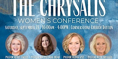 Hauptbild für The Chrysalis Women’s Conference at Cornerstone Church
