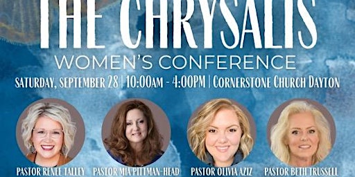 Hauptbild für The Chrysalis Women’s Conference at Cornerstone Church