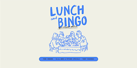 Lunch & Bingo: April Showers