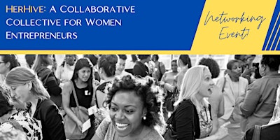 Imagem principal do evento HerHive: A Collaborative Collective for Women Entrepreneurs