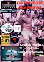 Primaire afbeelding van FIRE ISLAND FILM FESTIVAL: April 20th & 21st at The Mary Pickford Theater