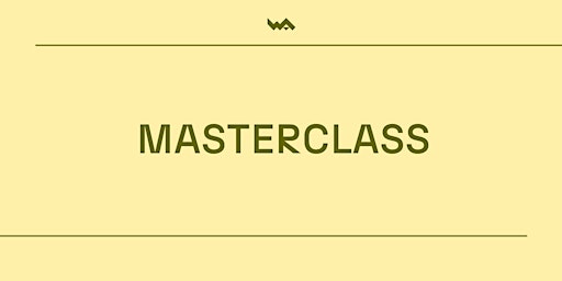 Hauptbild für Masterclass WA | João Louro | Castings e Mercado de Trabalho para Atores