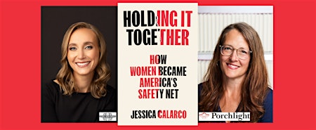Hauptbild für Jessica Calarco, author of HOLDING IT TOGETHER - an in-person Boswell event