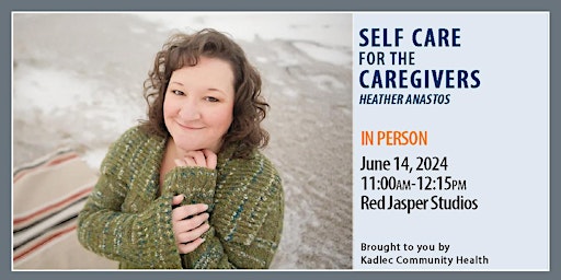 Hauptbild für IN PERSON  Self-Care for the Caregivers