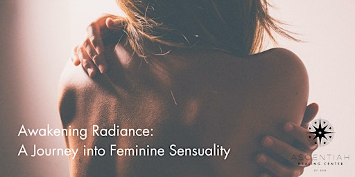 Imagen principal de Awakening Radiance + Sensuality: Tantric wisdom for the feminine