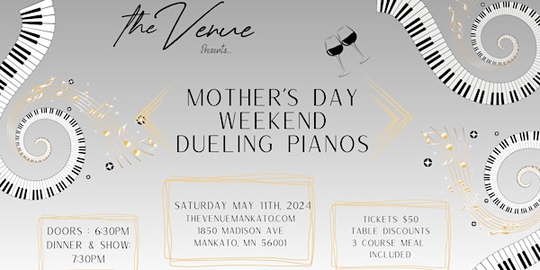 Mother's Day Weekend Dueling Pianos