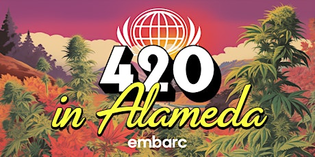 Embarc  Alameda 4/20!!! Epic Deals, Doorbusters, & More