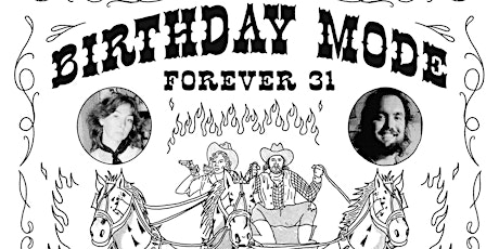 BIRTHDAY MODE: Forever 31