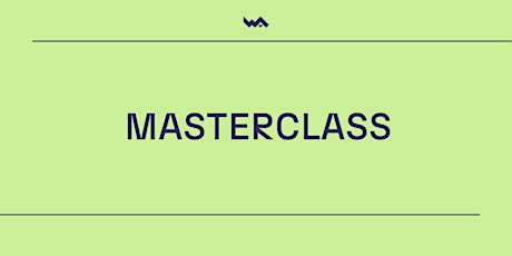 Masterclass WA | Luís Montez | Produção de Festivais de Música  primärbild