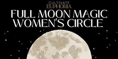 Imagem principal do evento Full Moon Magic | Women’s Circle