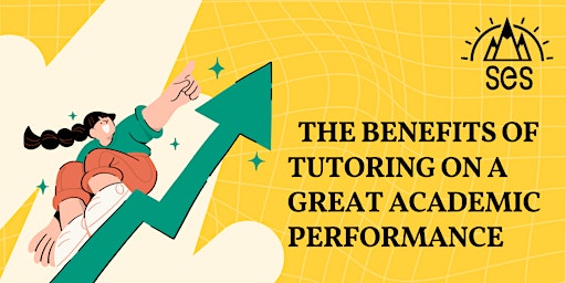 Hauptbild für The Benefits of Tutoring On A Great Academic Performance
