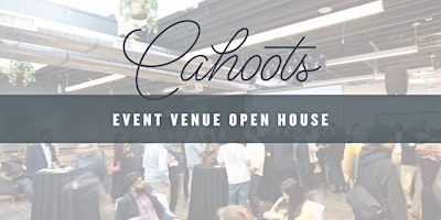 Cahoots Event Venue Open House primary image