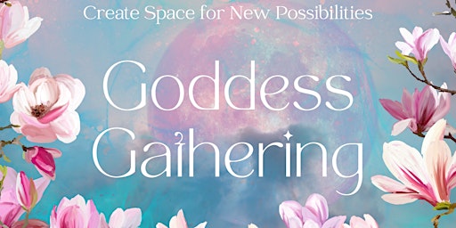 Goddess Gathering primary image