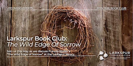 Imagem principal do evento Larkspur Book Club: Wild Edge of Sorrow