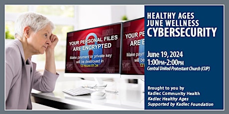 IN PERSON Healthy Ages Wellness Program - Cybersecurity primary image