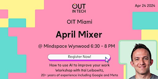 Imagem principal do evento Out in Tech Miami April Mixer