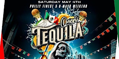 Image principale de Quiero Tequila: Cinco De Mayo Weekend @ Noto Philly May 4