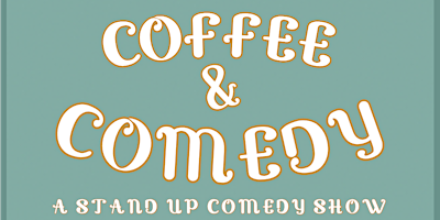 Coffee and Comedy primary image