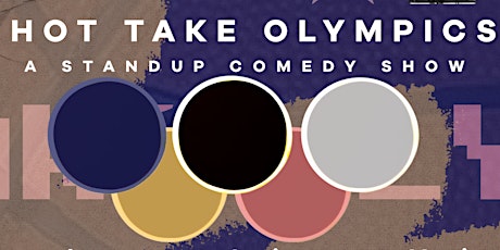 Hot Take Olympics: A Standup Comedy Show