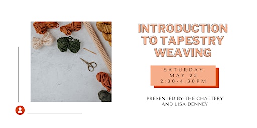 Introduction to Tapestry Weaving - IN-PERSON CLASS  primärbild