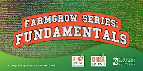 FarmGROW Series Session 2: Fundamentals